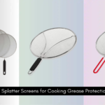 8 Best Splatter Screens for Cooking Grease Protection 2026
