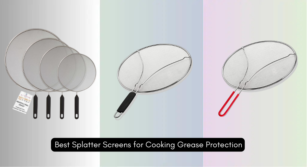 8 Best Splatter Screens for Cooking Grease Protection 2026 8 Best Splatter Screens for Cooking Grease Protection 2026