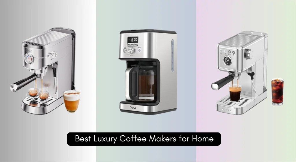 6 Best Luxury Coffee Makers for Home 2026