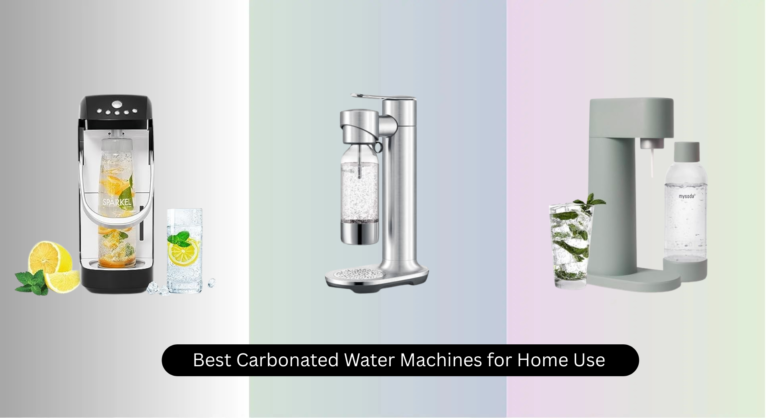 8 Best Carbonated Water Machines for Home Use 2026
