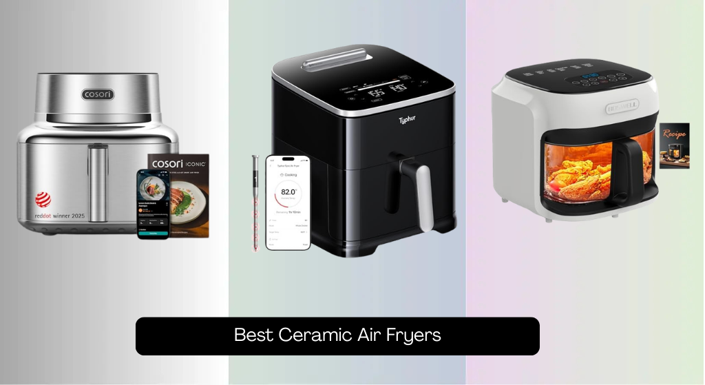 9 Best Ceramic Air Fryers 2026