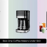 9 Best Drip Coffee Makers Under  2026