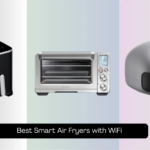 8 Best Smart Air Fryers with WiFi 2026