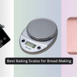 8 Best Baking Scales for Bread Making 2026