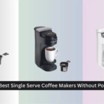 4 Best Single Serve Coffee Makers Without Pods 2026