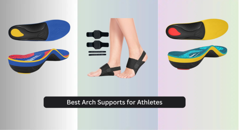 8 Best Arch Supports for Athletes 2026