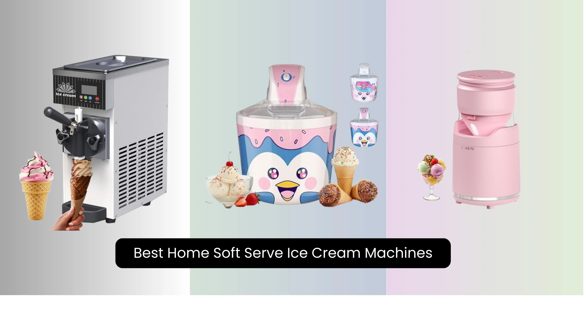 8 Best Home Soft Serve Ice Cream Machines of 2026