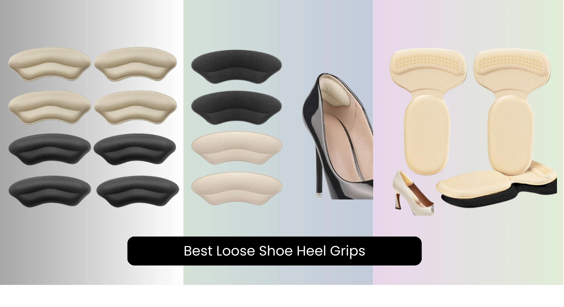 8 Best Loose Shoe Heel Grips of 2026