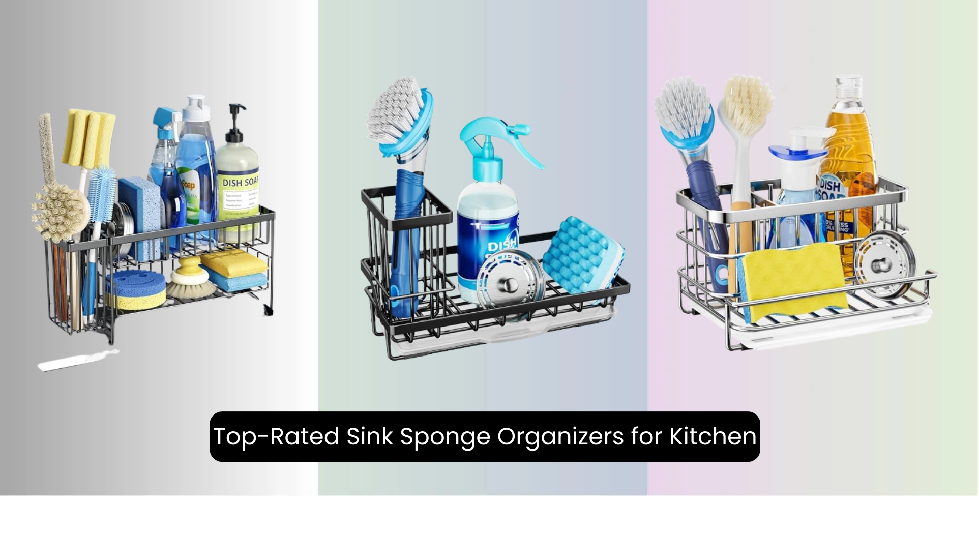 7 Top-Rated Sink Sponge Organizers for Kitchen 2026