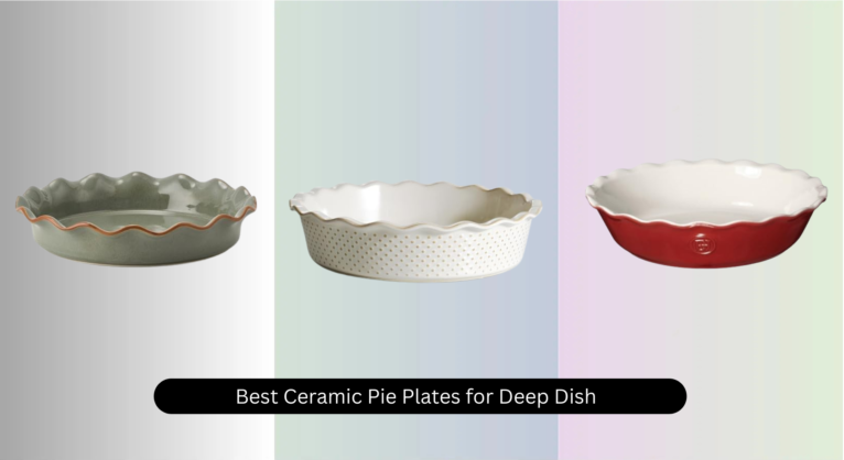 8 Best Ceramic Pie Plates for Deep Dish 2026