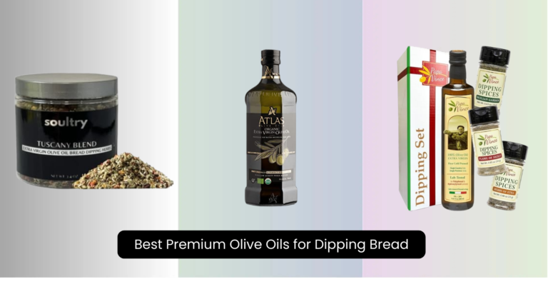 9 Best Premium Olive Oils for Dipping Bread 2026
