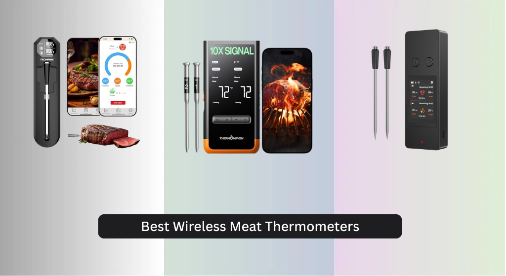7 Best Wireless Meat Thermometers 2026
