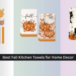 7 Best Fall Kitchen Towels for Home Decor 2026