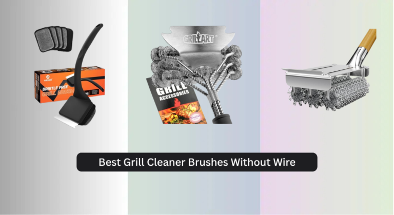 7 Best Grill Cleaner Brushes Without Wire 2026