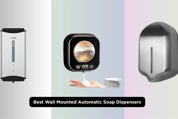 7 Best Wall Mounted Automatic Soap Dispensers 2026