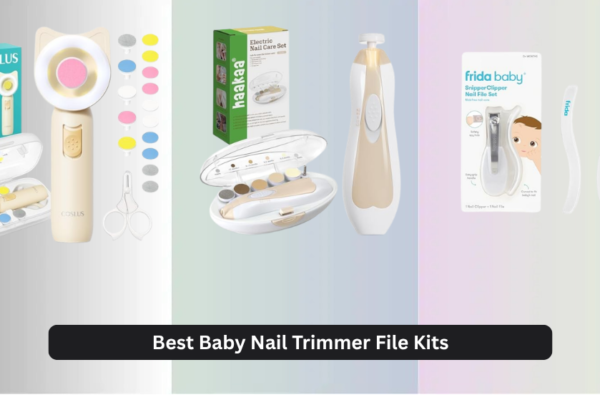 8 Best Baby Nail Trimmer File Kits of 2026