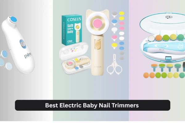 8 Best Electric Baby Nail Trimmers of 2026