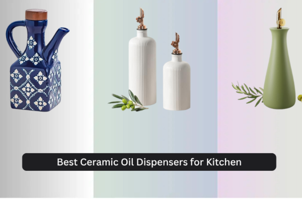 9 Best Ceramic Oil Dispensers for Kitchen 2026