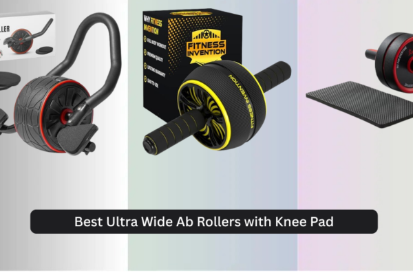 9 Best Ultra Wide Ab Rollers with Knee Pad 2026