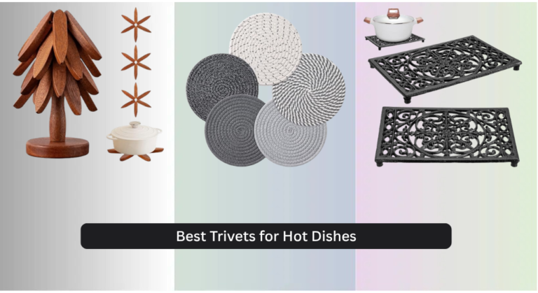 8 Best Trivets for Hot Dishes 2026