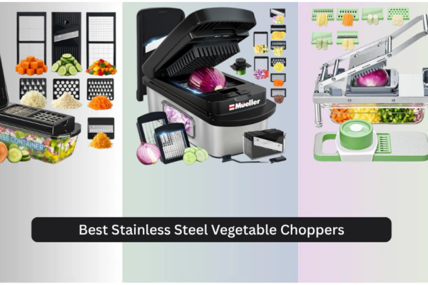 7 Best Stainless Steel Vegetable Choppers 2026