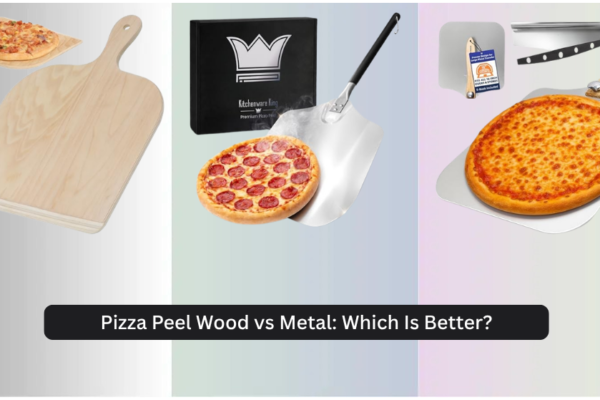 Pizza Peel Wood vs Metal: Which Is Better?