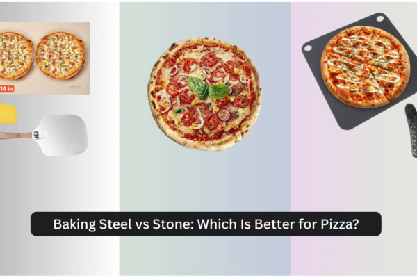 Baking Steel vs Stone: Which Is Better for Pizza?