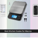 8 Best Kitchen Scales for Macros 2026