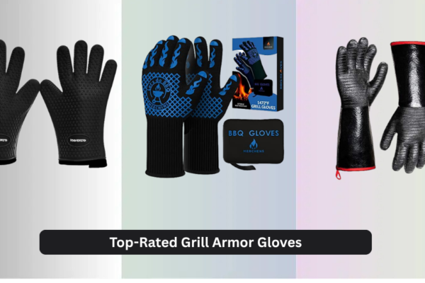 8 Top-Rated Grill Armor Gloves of 2026