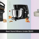 7 Best Stand Mixers Under 0 (2026 Guide)