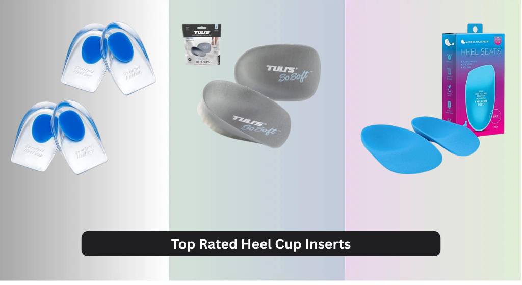 7 Top Rated Heel Cup Inserts 2026