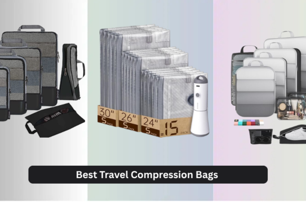 9 Best Travel Compression Bags of 2026