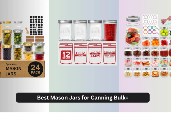 8 Best Mason Jars for Canning Bulk 2026