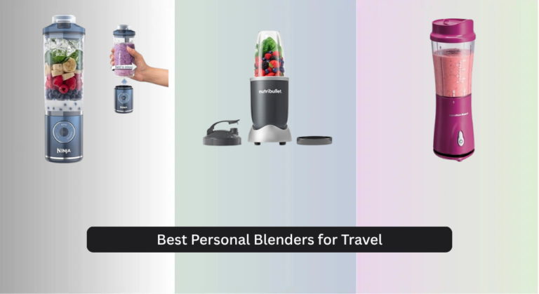 7 Best Personal Blenders for Travel 2026