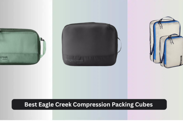 6 Best Eagle Creek Compression Packing Cubes 2026