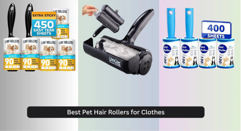 7 Best Pet Hair Rollers for Clothes 2026