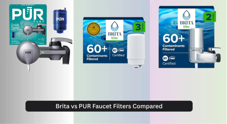 Brita vs PUR Faucet Filters Compared