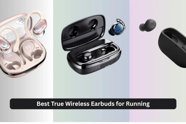 8 Best True Wireless Earbuds for Running 2026
