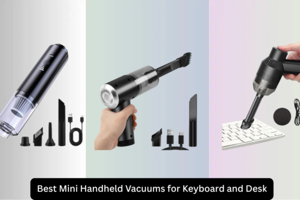 7 Best Mini Handheld Vacuums for Keyboard and Desk 2026