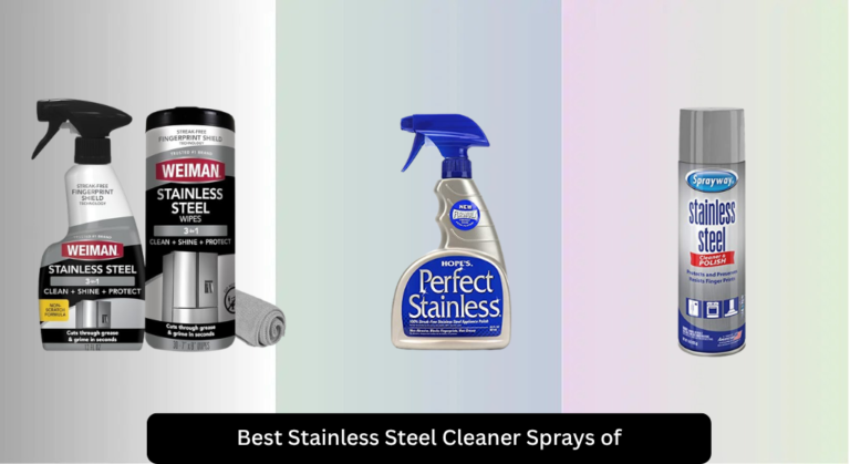 7 Best Stainless Steel Cleaner Sprays of 2026