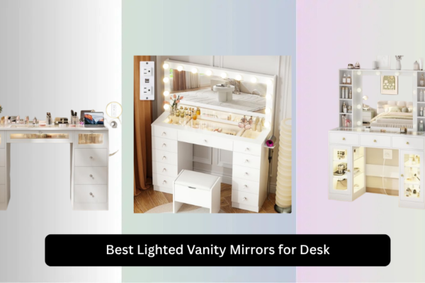 7 Best Lighted Vanity Mirrors for Desk 2026