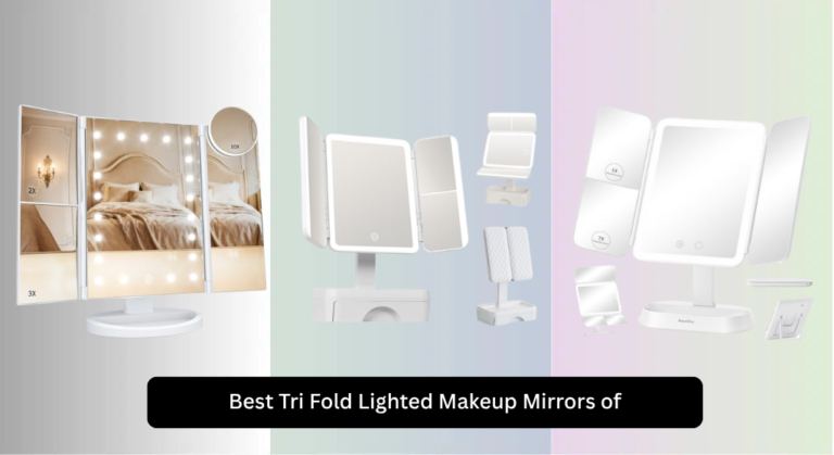 7 Best Tri Fold Lighted Makeup Mirrors of 2026