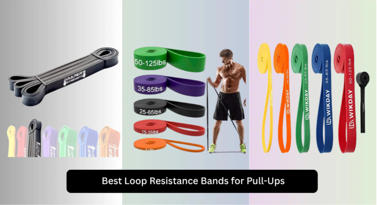 7 Best Loop Resistance Bands for Pull-Ups 2026