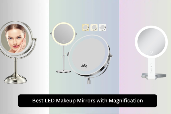 8 Best LED Makeup Mirrors with Magnification 2026