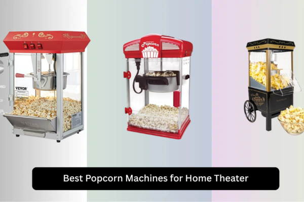 8 Best Popcorn Machines for Home Theater (2026 Guide)