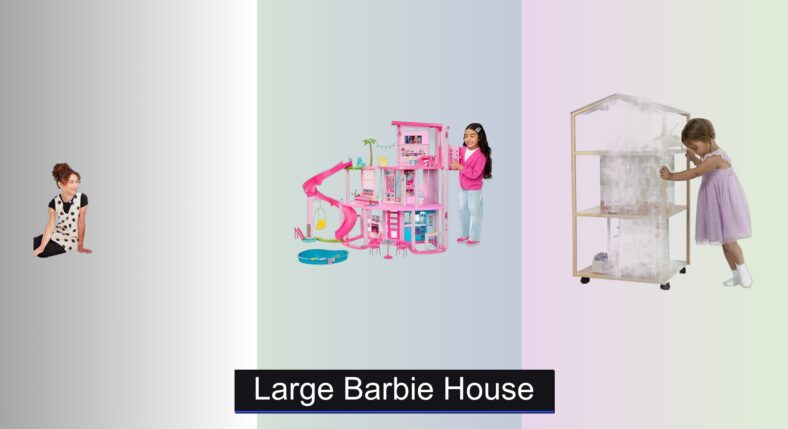 6 Best Large Barbie Houses of 2026