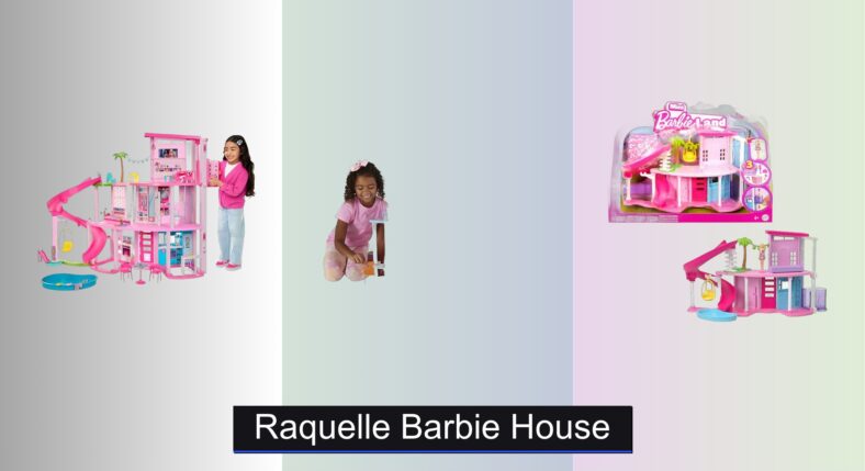 3 Best Barbie Houses for Raquelle 2026