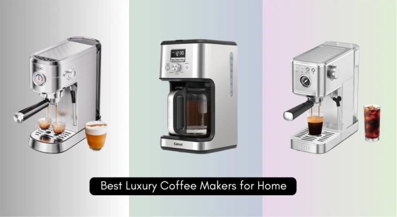 6 Best Luxury Coffee Makers for Home 2026