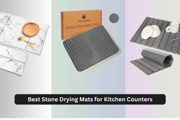 8 Best Stone Drying Mats for Kitchen Counters 2026