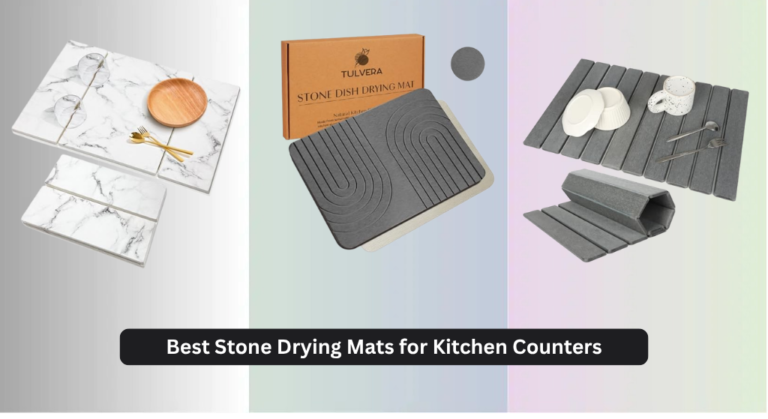 8 Best Stone Drying Mats for Kitchen Counters 2026